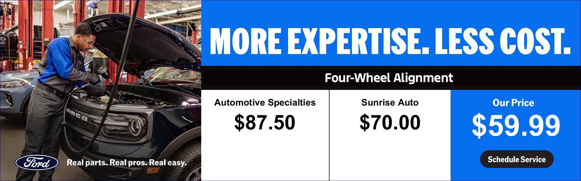 More Expertise. Less Cost