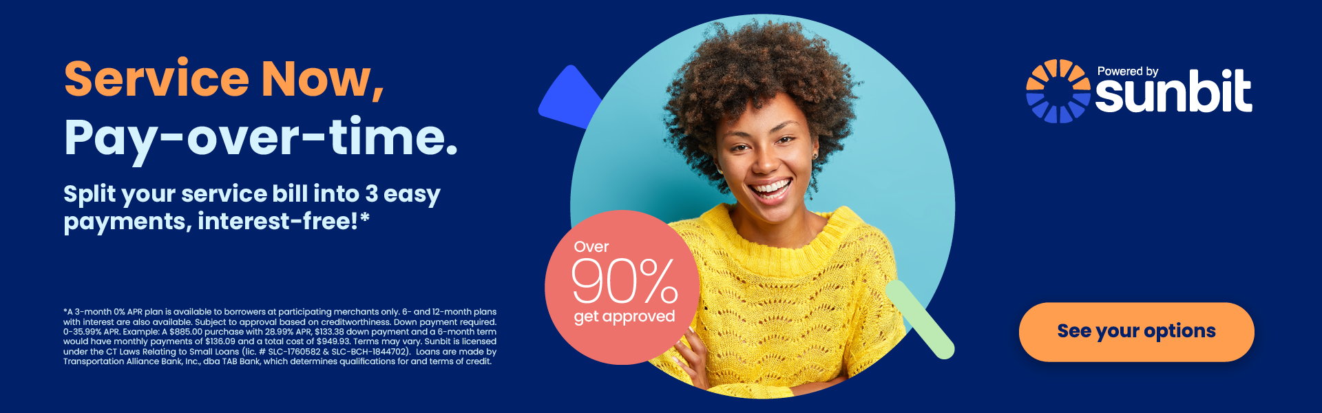 Service promotion offering pay-over-time options with Sunbit